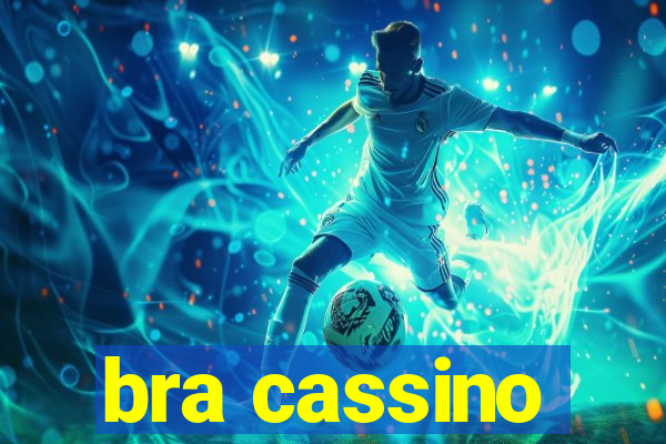bra cassino